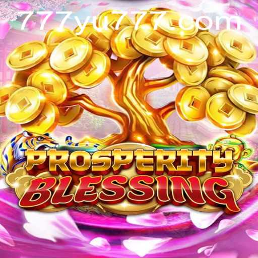 Exploring the Enchantment of ProsperityBlessing: An Engaging Journey with YU777